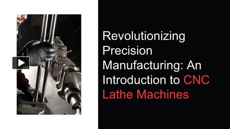 cnc machine operation and programming ppt|cnc lathe machine working ppt.